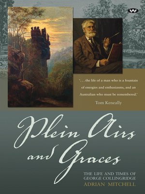 cover image of Plein Airs and Graces: the life and times of George Collingridge